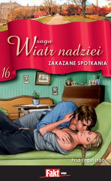 Ok�adka - Saga Wiatr Nadziei 16. Zakazane spotkania