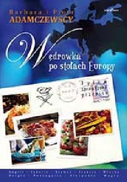 Okładka - Wędrówka po stołach Europy