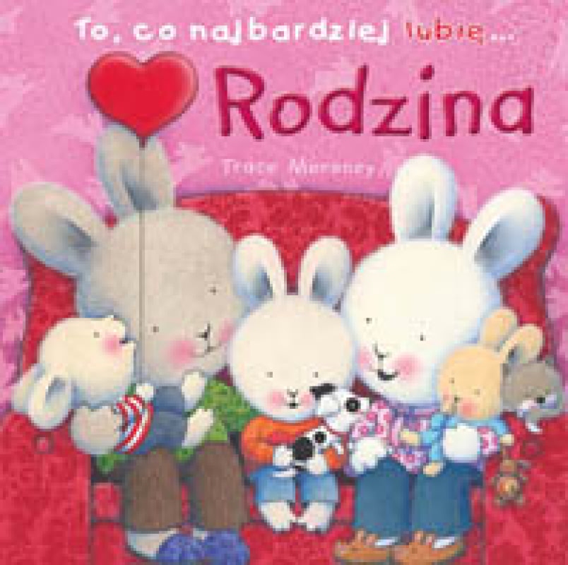 Ok�adka - To, co najbardziej lubi�... Rodzina