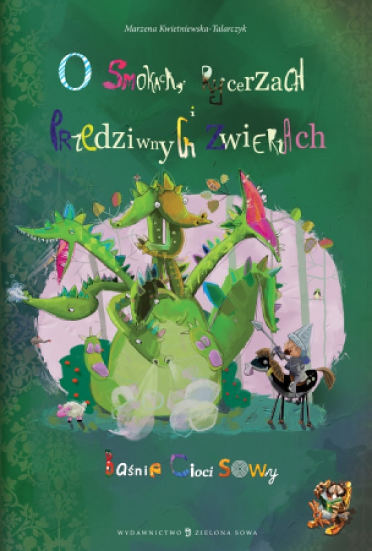 Okładka - O smokach, rycerzach i przedziwnych zwierzach