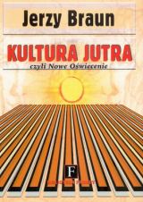 Okładka - Kultura jutra czyli Nowe Oświecenie