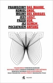 Ok�adka - Prawdziwy koniec wojny jest przed jej pocz�tkiem