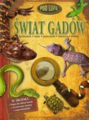 Ok�adka - �wiat gad�w Pod lup�