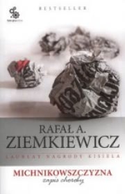 Ok�adka - Michnikowszczyzna. Zapis choroby Wyd.2