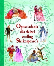 Ok�adka - Opowiadania dla dzieci wed�ug Shakespeare'a 