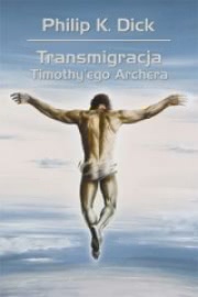 Ok�adka - Transmigracja Timothy`ego Archera