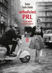 Ok�adka - M�odzie� PRL. Portrety pokole� w kontek�cie historii