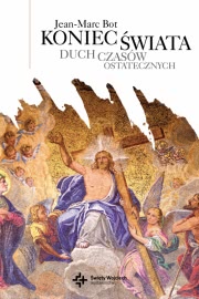 Ok�adka - Koniec �wiata. Duch czas�w ostatecznych