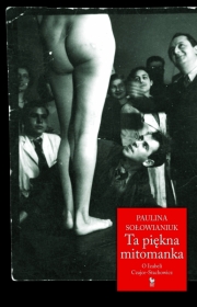 Ok�adka - Jaka pi�kna mitomanka. O Izabeli Czajce-Stachowicz