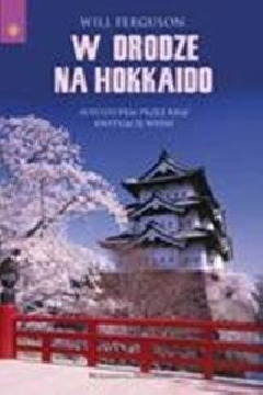Ok�adka - W drodze na Hokkaido