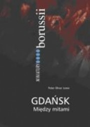 Ok�adka - Gda�sk. Mi�dzy mitami 
