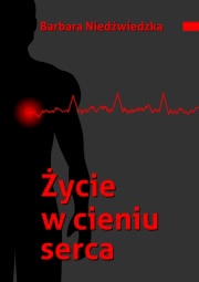Ok�adka - �ycie w cieniu serca