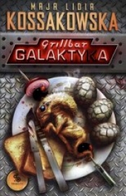 Ok�adka - Grillbar Galaktyka