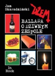 Ok�adka - D�em. Ballada o dziwnym zespole