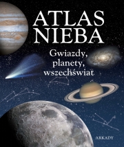 Ok�adka - Atlas nieba. Gwiazdy, planety, wszech�wiat