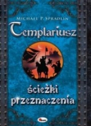 Ok�adka -  Templariusz. �cie�ki przeznaczenia 