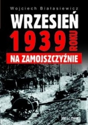 Ok�adka - Wrzesie� 1939 roku na Zamojszczy�nie