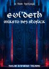 okadka - Evi'Deth. Miasto bez Soca