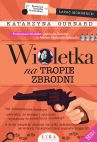 okadka - Wioletka na tropie zbrodni