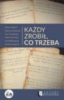 Ka�dy zrobi�, co trzeba 