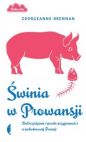 Ok�adka - �winia w Prowansji. Dobre jedzenie i proste przyjemno�ci w po�udniowej Francji