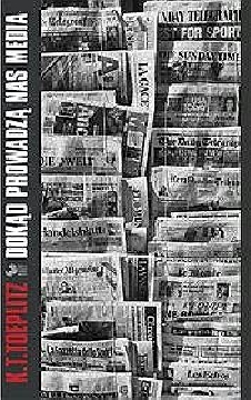 Ok�adka - Dok�d prowadz� nas media?