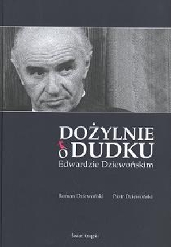 Ok�adka - Do�ylnie o Dudku - Edwardzie Dziewo�skim