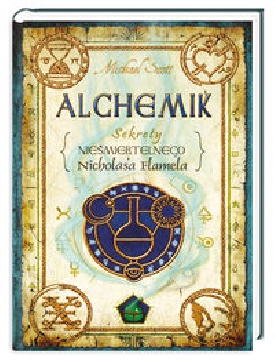 Ok�adka - Alchemik. Sekrety nie�miertelnego Nicholasa Flamela