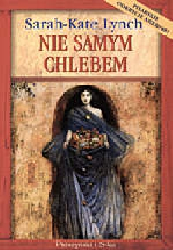 Ok�adka - Nie samym chlebem
