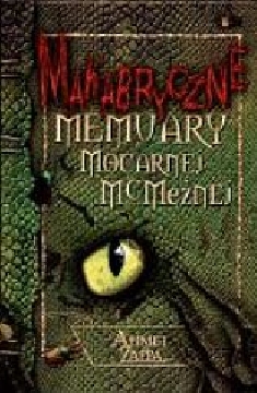 Ok�adka - Makabryczne memuary mocarnej McM�nej
