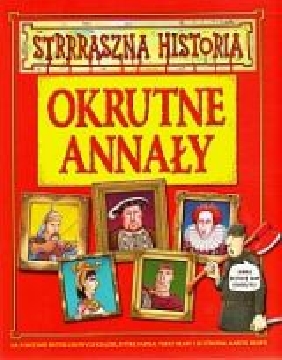 Ok�adka - Strrraszna historia. Okrutne anna�y