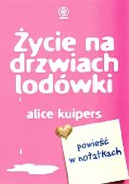Ok�adka - �ycie na drzwiach lod�wki. Powie�� w notatkach