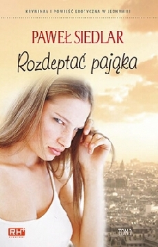 Ok�adka - Rozdepta� paj�ka. Tom 2