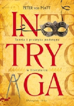 Ok�adka -  Intryga. Teoria i praktyka podst�pu w literaturze