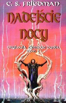 Ok�adka - Nadej�cie nocy. Trylogia Zimnego Ognia. Tom II