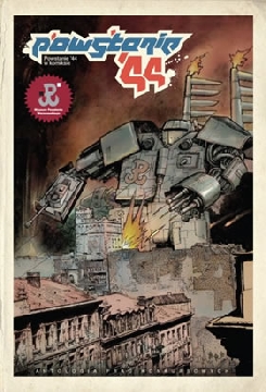 Ok�adka - Powstanie '44 w komiksie. Antologia prac konkursowych