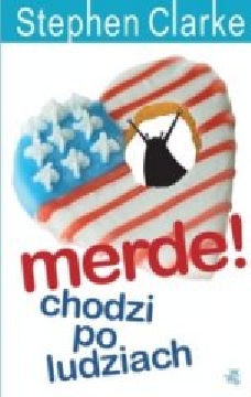 Ok�adka - Merde! Chodzi po ludziach