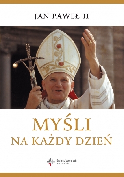 Ok�adka - My�li na ka�dy dzie� Jana Paw�a II