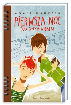 Ok�adka - Pierwsza noc pod go�ym niebem