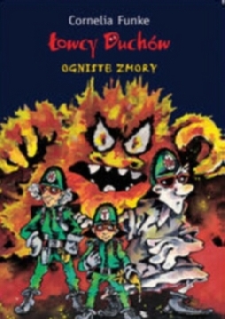 Ok�adka - �owcy duch�w. Ogniste zmory