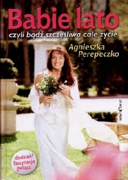 Ok�adka - Babie lato, czyli b�d� szcz�liwa przez ca�e �ycie