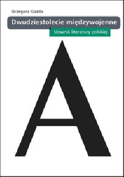 Ok�adka - Dwudziestolecie mi�dzywojenne. S�ownik literatury polskiej