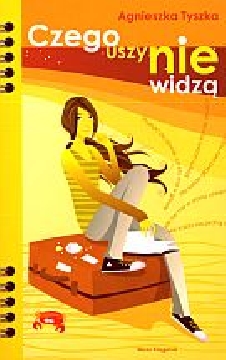 Ok�adka - Czego uszy nie widz�