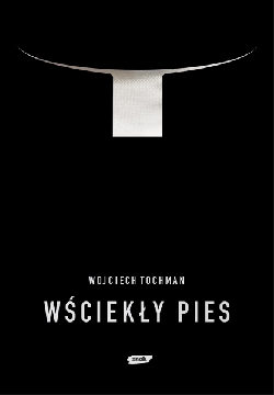 Ok�adka - W�ciek�y pies