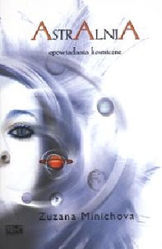 Ok�adka - Astralnia. Opowiadania kosmiczne