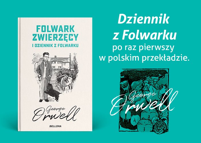 Obrazek w treści Wyjątkowy "Dziennik z Folwarku" G. Orwella po raz pierwszy w Polsce! [jpg]