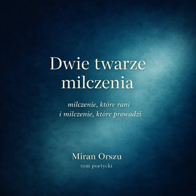 Slider - �wiat�o, kt�re dojrzewa w ciszy. O tomie „Dwie twarze milczenia" Mirana Orszu