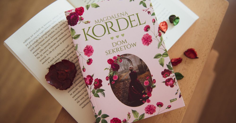 Dom sekretw - nowa powie Magdaleny Kordel