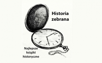News - Historia Zebrana: Znamy najlepsze ksi��ki historyczne II p�rocza 2021 roku!