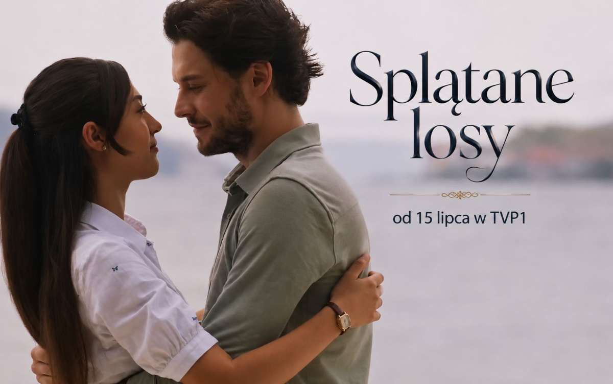 Splątane losy - nowy turecki serial TVP 1 zamiast Złotego chłopaka!